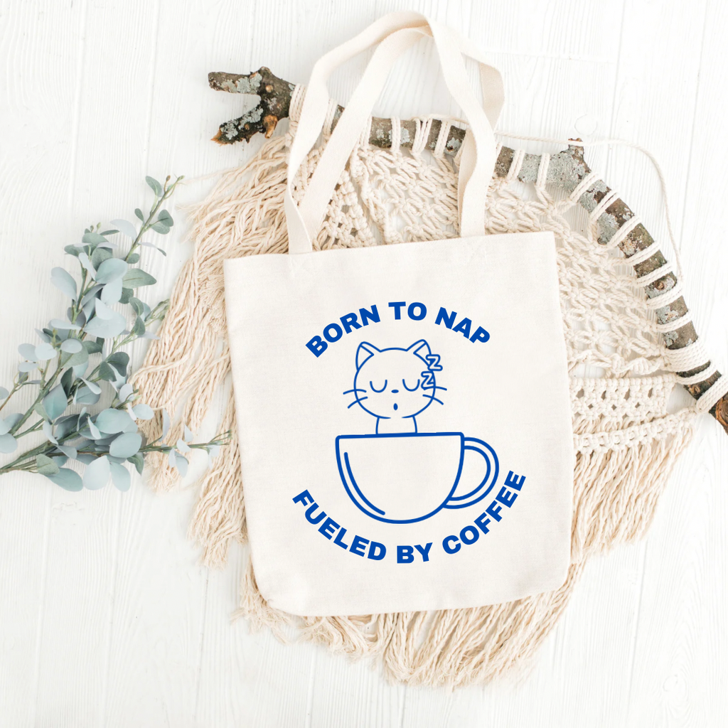 Born to nap - Fueled by Coffee Small Tote