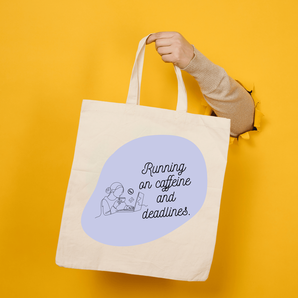 Running on Caffeine & Deadlines – Work Mode Small Tote